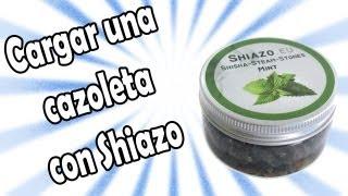 Cargar una cazoleta con Shiazo | SmokeYourLife&Fly Blog