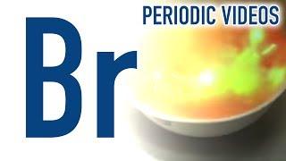 Bromine - Periodic Table of Videos