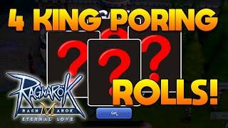 4 KING PORING ROLL! DID WE GET LUCKY? [ROM]