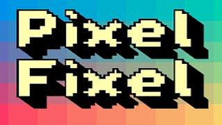 Pixel Fixel Gameplay