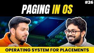 Lecture 26: What is Paging? || Non-Contiguous Memory Allocation