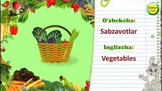 Sabzavotlar - O'zbek va Ingliz tillarida || Vegetables - in Uzbek and English languages