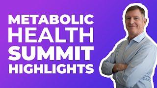 Metabolic Health Summit Highlights — Dr. Eric Westman