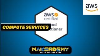 Compute Services | AWS CCP The Easy Way