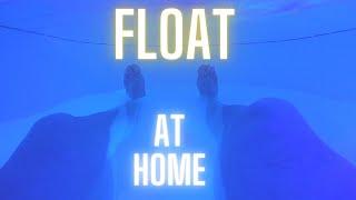 My First Float Session at Home | Dreampod Home Pro Flotation Tank