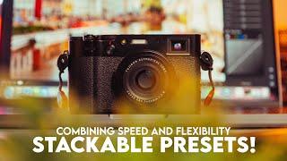 HOW I EDIT MY IMAGES - STACKABLE PRESETS!