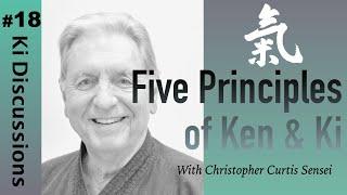 5 Principles of Ken with Ki