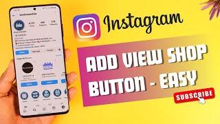 How to Add View Shop Button on Instagram !