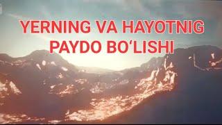 HAYOT VA YERNING PAYDO BO‘LISHI