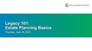 Legacy 101: Estate Planning Basics