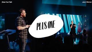 Plus One - Share Your Faith - Jason Warman
