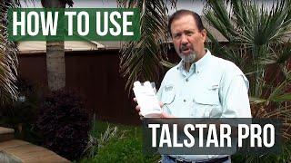 Talstar Pro Insecticide- How to use and mix