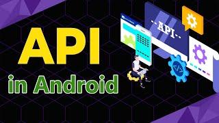 API in android studio |  What is an API  |  Rest API