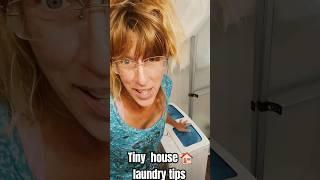 TINY HOUSE  LAUNDRY TIPS TO SAVE YOU A SEVERE HEADACHE