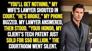 "YOU'LL GET NOTHING," MY WIFE'S LAWYER SHOUTED IN COURT. "HE'S BROKE." MY PHONE BUZZED WITH A NEWS