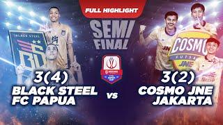 [Full Highlight] Black Steel FC Papua Vs Cosmo JNE Jakarta |Semifinal| 3Second Futsal Super Cup 2024