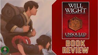 BOOK REVIEW: UNSOULED (CRADLE SERIES 1) | ANIME IN BOOK FORM??!!!