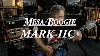 MESA/Boogie Mark IIC+ // DEMOS, SETTINGS, TIPS and MORE!