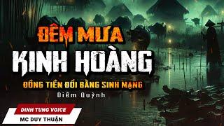 Truyện Ma - Đêm Mưa Kinh Hoàng - Thi Thể Không Mắt  - MC Duy Thuận Kể Truyện Ma Kinh Dị 2024  @NHAMA