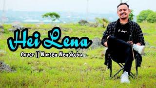 Dansa Portu || HEI LENA || (Cipt : Sabar Subur)            Cover Norsen Nenokeba.