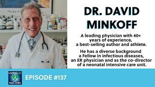 Episode 137 - Dr. David Minkoff: Detoxification, Proteins and Your Health