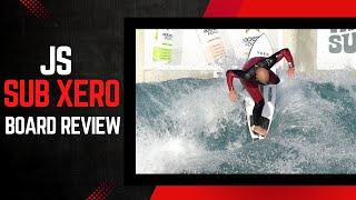 JS "Sub Xero" HYFY 3.0 Surfboard Review Ep. 155