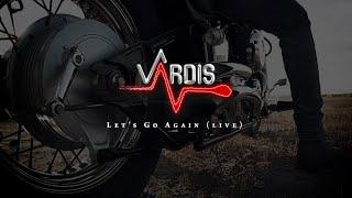 Vardis - Let's Go Again - Live (Official Lyric Video)