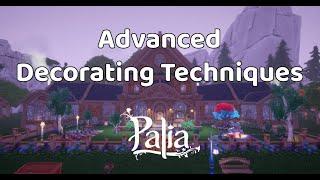 Palia - Advanced Decorating Techniques