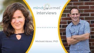 MindGourmet's interview with Michael Alcee