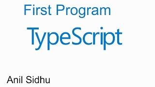 TypeScript tutorial for beginners #3 Make and run first program