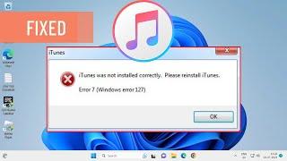 How To Fix iTunes Error 7 (Windows Error 127)