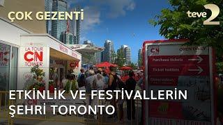 Çok Gezenti: Etkinlik Ve Festivallerin Şehri Toronto