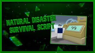 [SCRIPT] NATURAL DISASTER SURVIVAL SCRIPT (No Fall Damage, Free Golden Compass etc.) ID:1