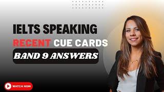 IELTS Speaking Cue Card: Band 9 Sample Answers & Expert Tips!