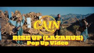 CAIN - Rise Up (Lazarus) (Pop Up Music Video)