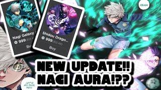 [Neo Soccer League] NAGI & SHIDOU AURA SHOWCASE! NEW UPDATE IN ROBLOX BLUE LOCK