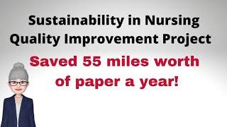 Sustainability in Nursing - A Quality Improvement Project to Reduce Use of Paper Couch Covers