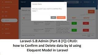 Laravel-5.8:Admin (Part-8 [F])CRUD: how to Confirm and Delete Data with Eloquent in Laravel