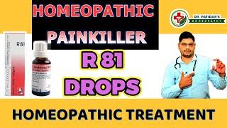 R 81 Homeopathic medicine | Homeopathic pain killer medicine | Uses of r 81 drop | Dr. sunil patidar