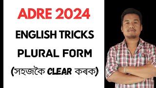 English Plural Form Tricks for ADRE 2024 Grade III Grade IV Exams of Assam