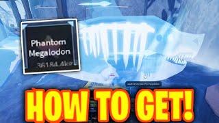 HOW TO GET PHANTOM MEGALODON SHOWCASE In FISCH! ANCIENT ISLE UPDATE ROBLOX