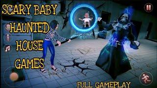 Scary Baby Haunted House Game Full Gameplay