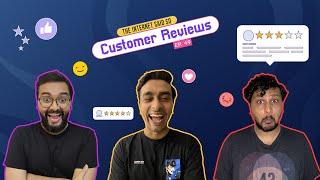 The Internet Said So | Ep 49 | Customer Reviews