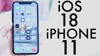 iOS 18 OFFICIAL On iPhone 11! (Review)