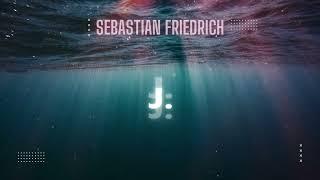 Sebastian Friedrich - J.