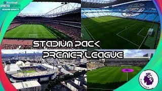 Full Premier League Stadium Pack 21/22 PES 2021 | SMOKEPATCH