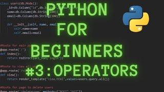 Python Programming for Beginners Tutorial 3 : Basic and Comparison Operators