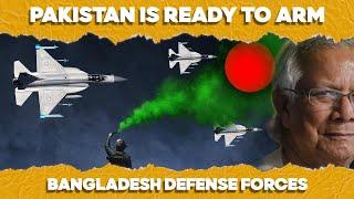 Pakistan is Ready to Strengthen Bangladesh by Supplying Military Equipments