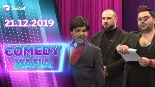 Comedyxana  10-cu Bölüm  21.12.2019