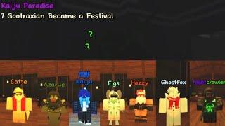 Roblox | Kaiju Paradise | 7 Gootraxian Became a Festival